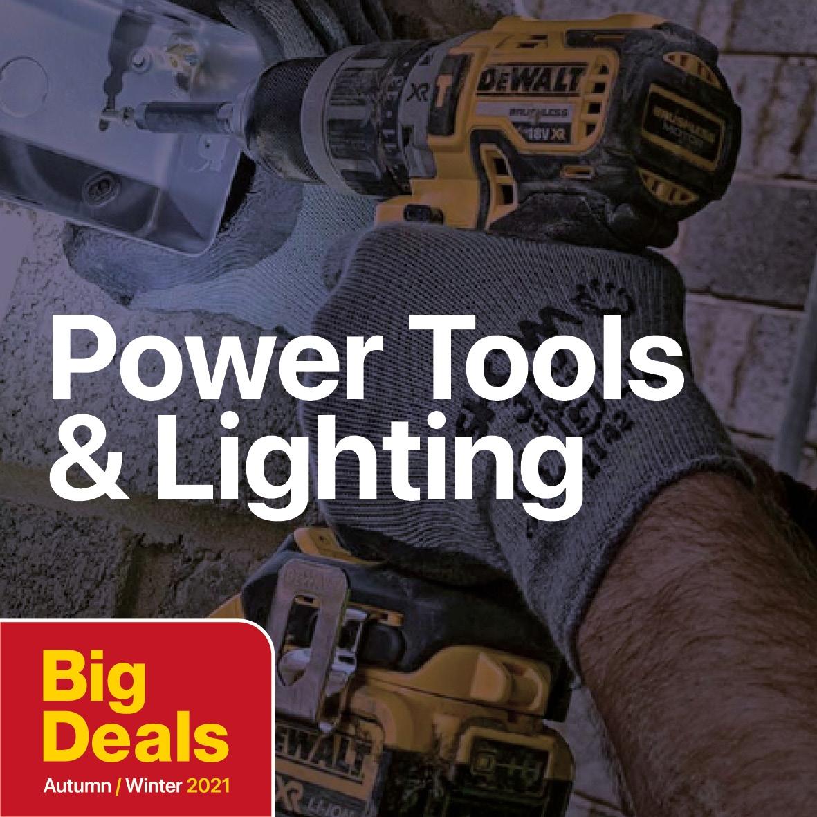 BIG Deals Power Tools & Lighting